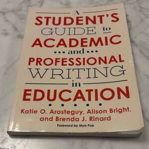 A Student's Guide to Academic and Professional Writing in Education